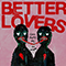 Better Lovers - God Made Me An Animal (EP)
