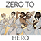 2021 Zero To Hero (feat. CG5, Jonathan Young, Nick Pitera & Tre Watson)