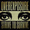 Overexposure - Strive To Survive (EP)