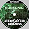 Subsonic (BGR) - Attack by the Darkness