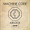 Machinecode - Airlock EP