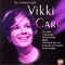 1997 The Unforgettable Vikki Carr