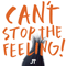 Justin Timberlake ~ Can't Stop The Feeling! (Single)