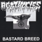 2007 Bastard Breed (Split)
