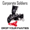 Corporate Soldiers - Drop Your Panties (EP)