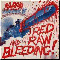1986 Red, Raw & Bleeding