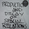 2006 Production And Decay Of Spacial Relations... (Limited Edition) (CD 2)