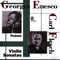 George Enesco - Art Of George Enesco (Violin)