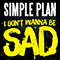 2015 I Don't Wanna Be Sad (Single)