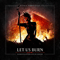 2014 Let Us Burn (Elements & Hydra Live in Concert: CD 1)