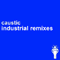 2015 Industrial Remixes