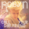 2011 Call Your Girlfriend  (Remixes Single)