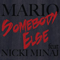 2013 Somebody Else (Feat.)