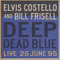 Elvis Costello - Deep Dead Blue (Meltdown - June 25, 1995)