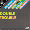 1986 Double Trouble (Single)