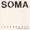 1984 Soma (Single)