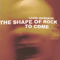 2004 The Shape Of Rock To Come