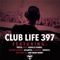 2014 Club Life 397 (2014-11-09): Hour 1