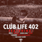 2014 Club Life 402 (2014-12-14): Hour 1