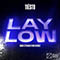 2023 Lay Low (Nick Strand x Mio Remix)