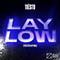 2023 Lay Low (Tiesto VIP Mix)