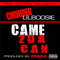 2014 Came 2 Da Can (Single)