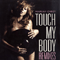 2008 Touch My Body (Intro Version - Single)