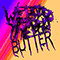 We Butter The Bread With Butter ~ Misc. Songs (Demo)