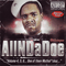2006 AllNDaDoe Volume 4, 5, 6... One Of Them Muthafuckaz (Mixtape)