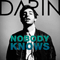 2012 Nobody Knows (Single)