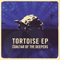 2007 Tortoise (EP)
