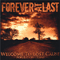 Forever At Last - Welcome To Lost Cause: Population Zero