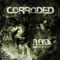 Corroded - Eleven Shades Of Black