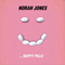 2012 ...Happy Pills (Promo Single)