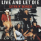 1991 Live And Let Die (UK Edition) [7'' Single]