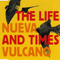 2006 The Life And Times Nueva Vulcano (EP)