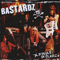 Bastardz - Jungle Outlawz