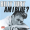 Billy Fury - Am I Blue?