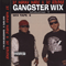 2005 Gangster Wix Vol. 1 Wixtape Teil 4 (Split)