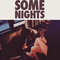 2012 Some Nights