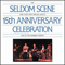 Seldom Scene - 15th Anniversary Celebration
