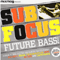 Sub Focus - Future Bass