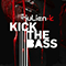 2010 Kick The Bass Remixes