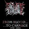 2011 From Blood To Carnage 1994-2004 (CD 1)