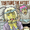 2009 Torture The Artist