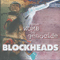 Blockheads - From Womb To Genocide