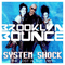 2006 System Shock (The Lost Album 1999)