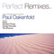 Paul Oakenfold - Perfect Remixes Vol.1