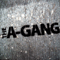 A-Gang - The A-Gang