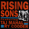 1992 Rising Sons Featuring Taj Mahal and Ry Cooder